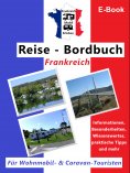 ebook: Frankreich-Mobil-Erleben "Reise-Bordbuch Frankreich"
