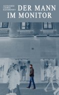 ebook: Der Mann im Monitor