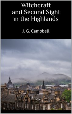 eBook: Witchcraft and Second Sight in the Highlands