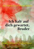 eBook: Ich hab' auf dich gewartet, Bruder