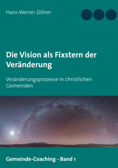 eBook: Die Vision als Fixstern der Veränderung