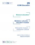 eBook: Museum education / Médiation culturelle - éducation muséale / Educación museal - mediación cultural