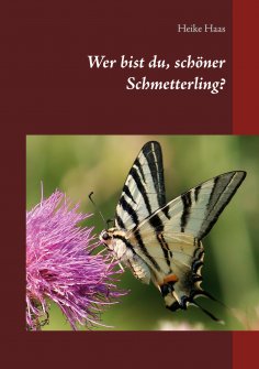 eBook: Wer bist du, schöner Schmetterling?