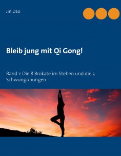 eBook: Bleib jung mit Qi Gong