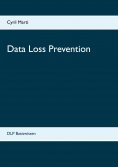 eBook: Data Loss Prevention