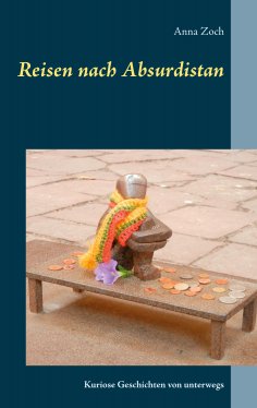 ebook: Reisen nach Absurdistan