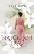 eBook: Natürlich Frau