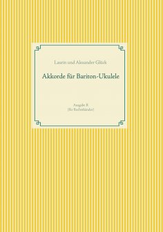 ebook: Akkorde für Bariton-Ukulele (G-Stimmung)