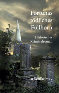 ebook: Fortunas tödliches Füllhorn