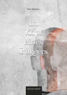 eBook: Im Kopf eines Bürgers