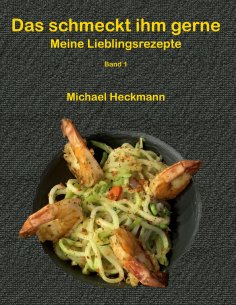 eBook: Das schmeckt ihm gerne