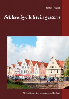 eBook: Schleswig-Holstein gestern