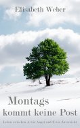 eBook: Montags kommt keine Post