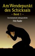 ebook: Am Wendepunkt des Schicksals