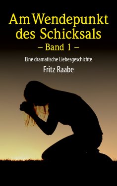 ebook: Am Wendepunkt des Schicksals