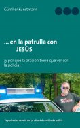 ebook: ... en la patrulla con JESÚS