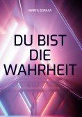 eBook: Du bist die Wahrheit