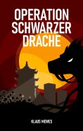 eBook: Operation Schwarzer Drache