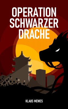 eBook: Operation Schwarzer Drache