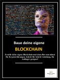 eBook: EIGENE Blockchain und Smart Contract's erstellen