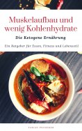 eBook: Muskelaufbau und wenig Kohlenhydrate