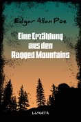ebook: Eine Erzählung aus den Ragged Mountains