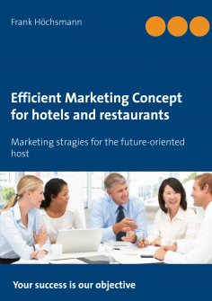 eBook: Efficient Marketing Concept for hotels and restaurants