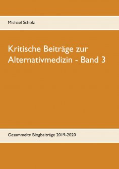 eBook: Kritische Beiträge zur Alternativmedizin - Band 3