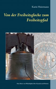 eBook: Von der Freiheitsglocke zum Freiheitspfad