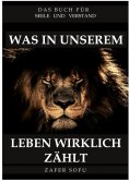 eBook: Was in unserem Leben wirklich zählt