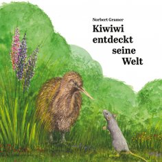 eBook: Kiwiwi entdeckt seine Welt