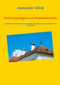 eBook: Kulturreportagen aus Niederösterreich