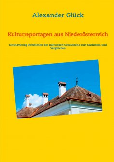 ebook: Kulturreportagen aus Niederösterreich