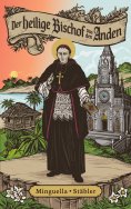 eBook: Der heilige Bischof aus den Anden
