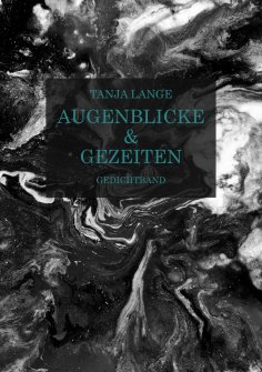 ebook: Augenblicke & Gezeiten