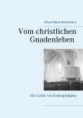 eBook: Vom christlichen Gnadenleben