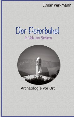 eBook: Der Peterbühel in Völs am Schlern