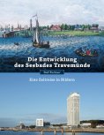 ebook: Die Entwicklung des Seebades Travemünde