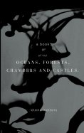 eBook: A book of her oceans, forests, chambers and castles.