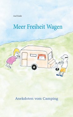 eBook: Meer Freiheit Wagen