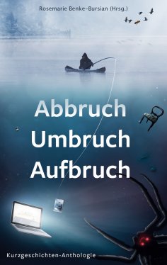 eBook: Abbruch Umbruch Aufbruch