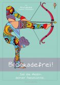 ebook: Blockadefrei! Sei die Heldin deiner Geschichte...