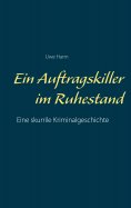 eBook: Ein Auftragskiller im Ruhestand