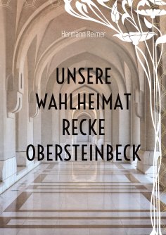 eBook: Unsere Wahlheimat Recke Obersteinbeck