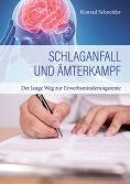 ebook: Schlaganfall und Ämterkampf