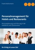 eBook: Personalmanagement für Hotels und Restaurants