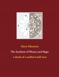 ebook: The Synthesis of Physics and Magic
