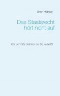 eBook: Das Staatsrecht hört nicht auf