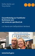 eBook: Gesamtkatalog zur Frankfurter Buchmesse 2021 von www.sw-sportbuch.de