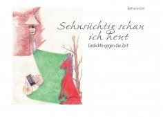 eBook: Sehnsüchtig schau ich heut